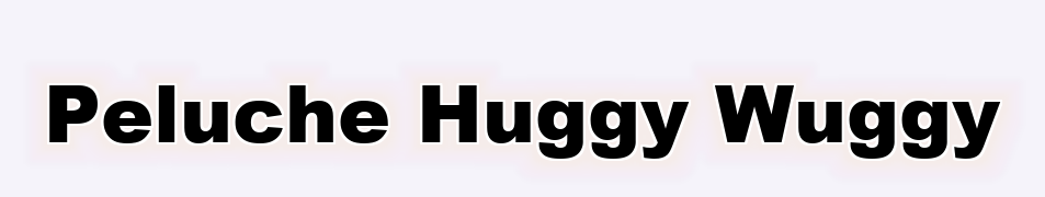 Peluche Huggy Wuggy